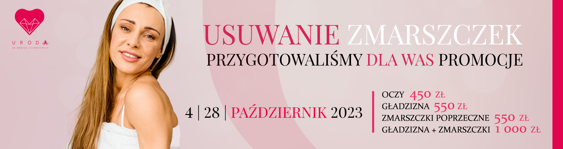 Usuwanie Zmarszczek – 4 i 28 Października 2023